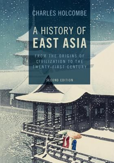 A History of East Asia 2nd edition 9781107544895 by Holcombe, Charles