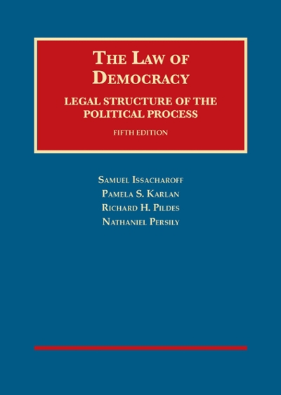 The Law of Democracy 5th edition 9781628102253 by Issacharoff, Samuel