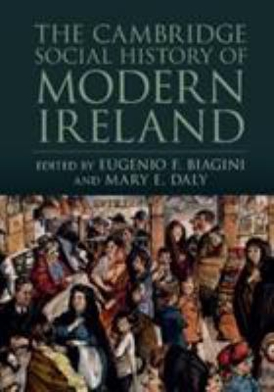 The Cambridge Social History of Modern Ireland 9781107479401 by Biagini, Eugenio F.