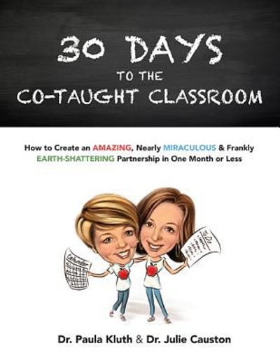 30 Days to the Co-Taught Classroom 9781634137454 by Kluth, Paula