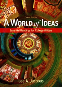 A World of Ideas Essential Readings for College Writers | Rent