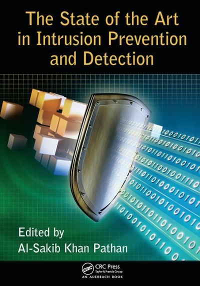 The State of the Art in Intrusion Prevention and Detection 1st edition 9781138033986 by Pathan, Al-Sakib Khan