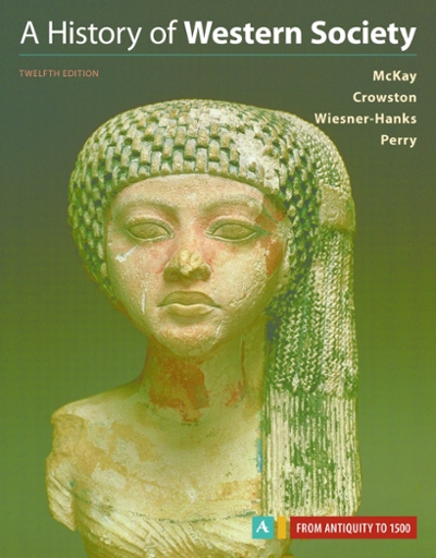 A History of Western Society, Volume A 12th edition 9781319040413 by McKay, John P.
