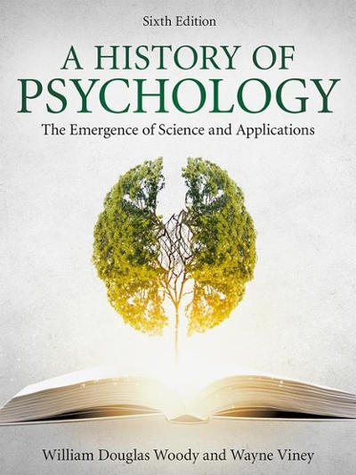A History of Psychology 6th edition 9781138683716 by Woody, William Douglas