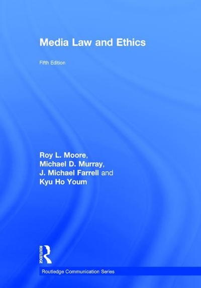 Media Law and Ethics