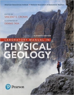 Laboratory Manual In Physical Geology 11th Edition 9780134446608 0134446607 Laboratory Manual In Physical Geology 11th Edition 9780134446608 0134446607