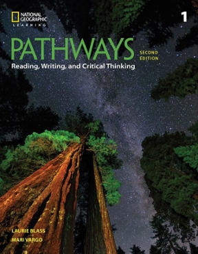 Pathways Reading, Writing, and Critical Thinking 1 Reading, Writing