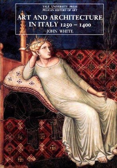 Art and Architecture in Italy, 1250–1400