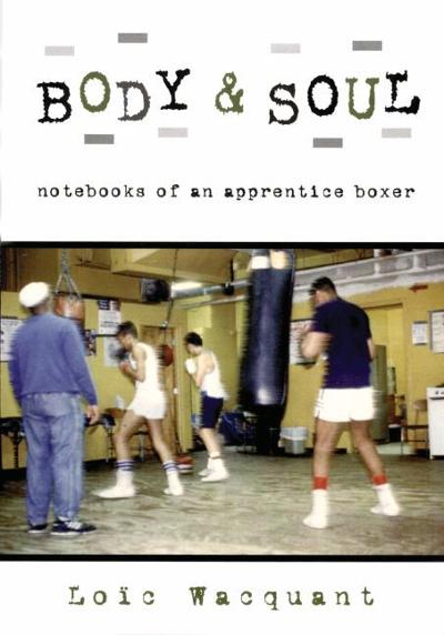 Body & Soul 9780195305623 by Wacquant, Lo?â?»c