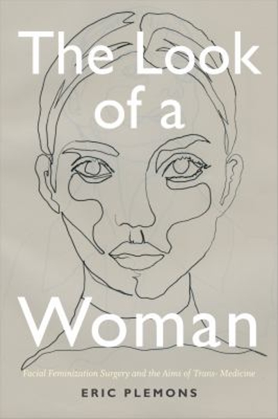 The Look of a Woman 9780822369141 by Plemons, Eric