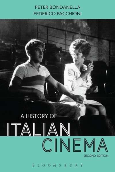 A History of Italian Cinema 2nd edition 9781501307638 by Bondanella, Peter