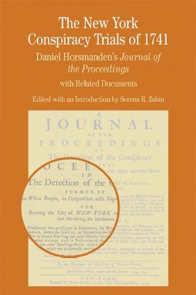 The New York Conspiracy Trials of 1741
