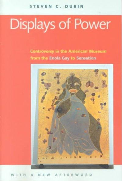 Displays of Power (with a New Afterword)
