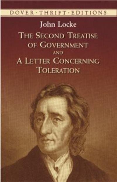 Second Treatise of Government and a Letter Concerning Toleration 9780486424644 by Locke, John