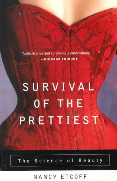 Survival of the Prettiest