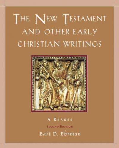 The New Testament and Other Early Christian Writings 2nd edition 9780195154641 by Ehrman, Bart D.