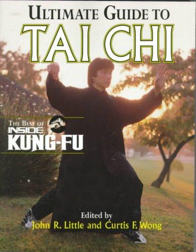 Ultimate Guide To Tai Chi 1st edition 9780809228331 by Little, John