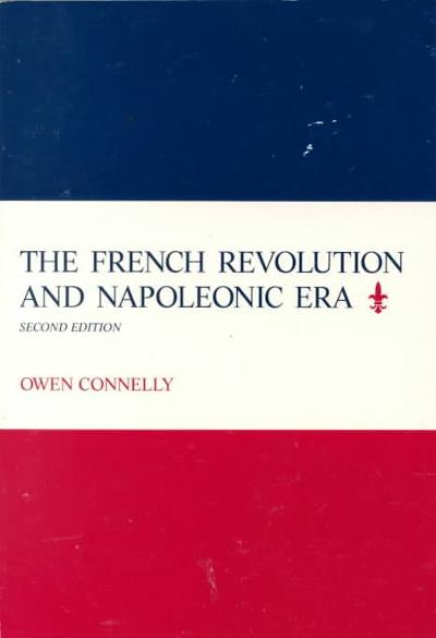 The French Revolution and Napoleonic Era