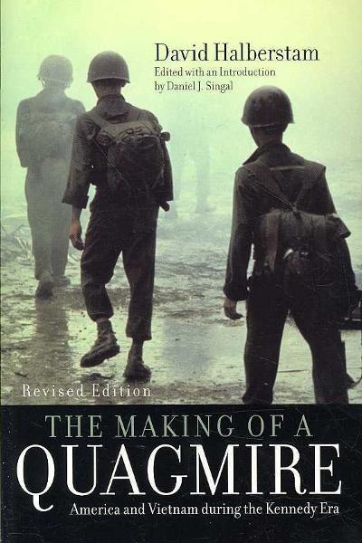 The Making of a Quagmire 9780742560086 by Halberstam, David
