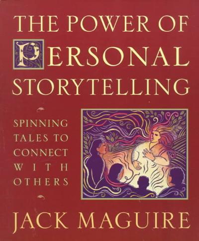 The Power of Personal Storytelling