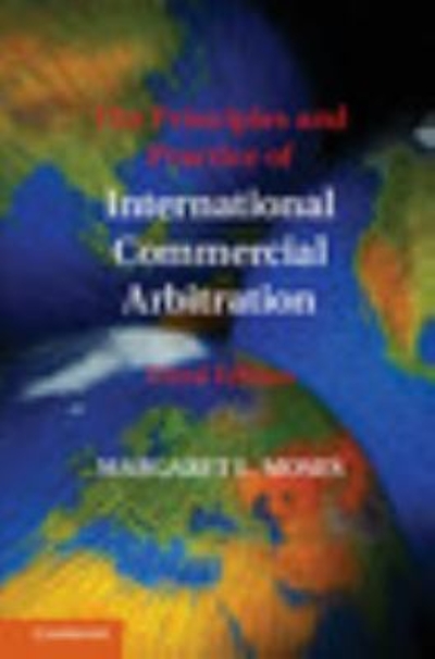 The Principles and Practice of International Commercial Arbitration 3rd edition 9781316606285 by Moses, Margaret L.