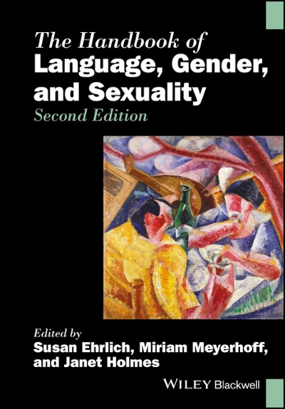 The Handbook of Language, Gender, and Sexuality 2nd edition 9781119384205 by Ehrlich, Susan