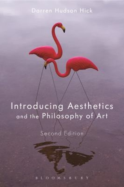 Introducing Aesthetics and the Philosophy of Art 2nd edition 9781350006904 by Hick, Darren Hudson