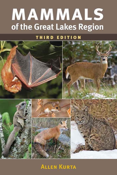 Mammals of the Great Lakes Region, 3rd Ed. 3rd edition 9780472053452 by Kurta, Allen