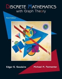 Discrete Mathematics With Graph Theory (classic Version) 3rd Edition