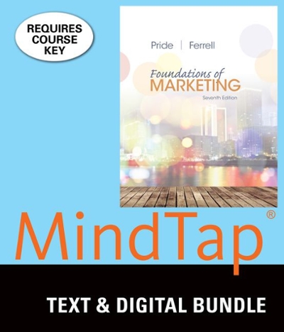 Bundle: Foundations of Marketing, Loose-Leaf Version, 7th + LMS Integrated for MindTap Marketing, 1 Term (6 Months) Printed Access Card 7th edition 9781337127783 by Pride, William M.
