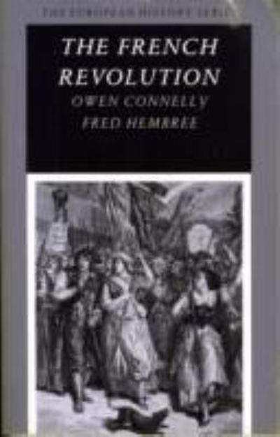 The French Revolution 1st edition 9780882958989 by Connelly, Owen