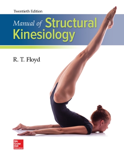 Loose Leaf for Manual of Structural Kinesiology 20th edition 9781260152104 by Floyd, R .T.