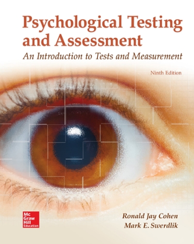 Loose Leaf for Psychological Testing and Assessment 9th edition 9781260152340 by Cohen, Ronald Jay