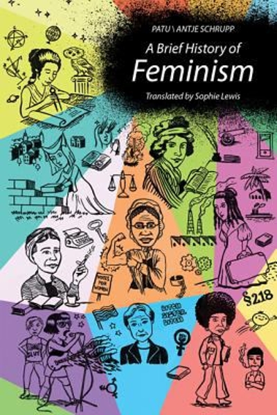 A Brief History of Feminism 9780262037112 by Patu