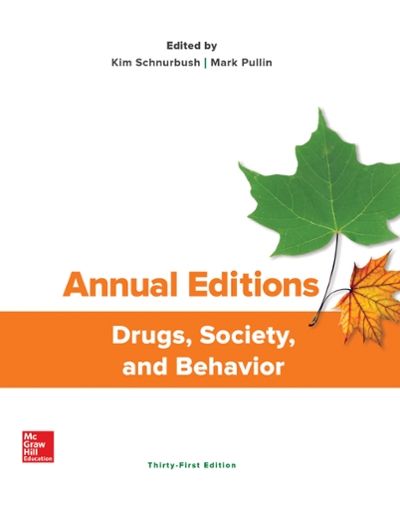 Annual Editions: Drugs, Society, and Behavior 31st edition 9781259883293 by Schnurbush, Kim