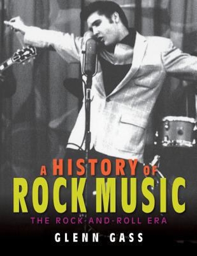A History of Rock Music 9780253031501 by Gass, Glenn