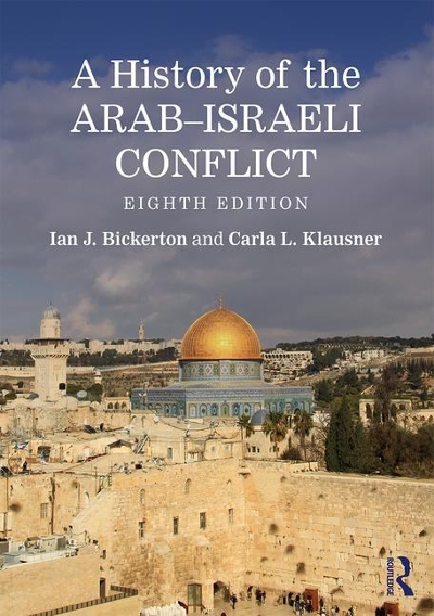 A History of the Arab?ó?é¼?ǣIsraeli Conflict 8th edition 9781138243736 by Bickerton, Ian J.