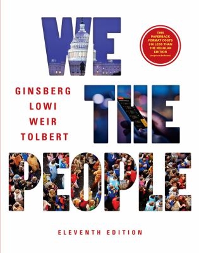 We the People 11th edition 9780393639926 by Ginsberg, Benjamin