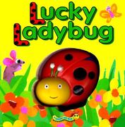 Lucky Ladybug : Squeaky Bug Books
