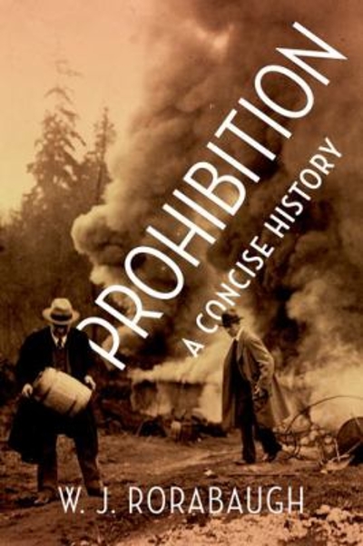 Prohibition 9780190689933 by Rorabaugh, W. J.