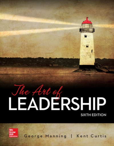 The Art of Leadership 6th edition 9781259847981 by Manning, George