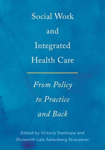Social Work and Integrated Health Care
