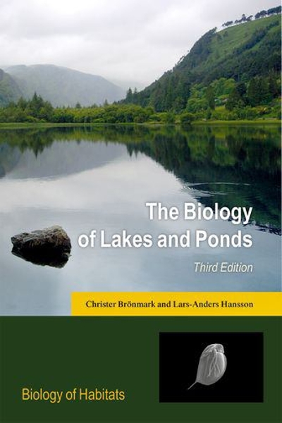 The Biology of Lakes and Ponds 3rd edition 9780198713609 by Br?â??nmark, Christer