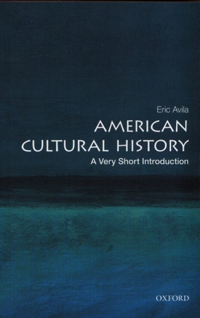 American Cultural History: A Very Short Introduction