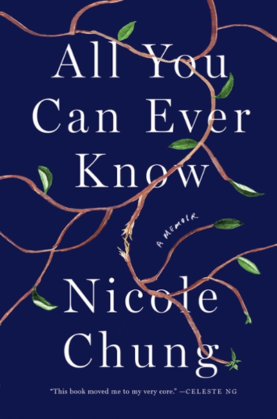 All You Can Ever Know 9781936787975 by Chung, Nicole