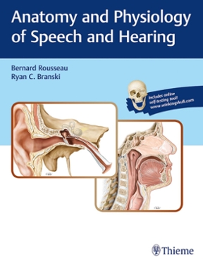 Anatomy and Physiology of Speech and Hearing 1st edition | Rent