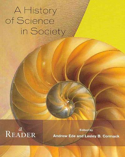 A History of Science in Society 9781551117706 by Cormack, Lesley