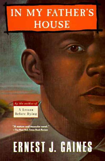 In My Father's House 9780679727910 by Gaines, Ernest J.