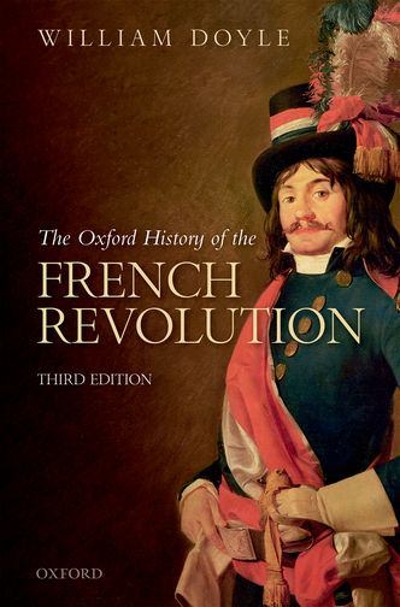 The Oxford History of the French Revolution 3rd edition 9780198804932 by Doyle, William