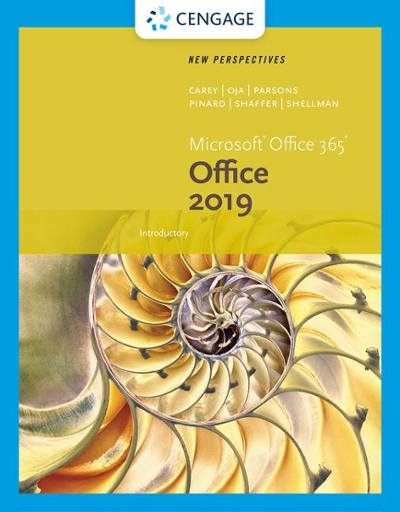 New Perspectives Microsoft Office 365 & Office 2019 Introductory 1st edition 9780357025741 by Carey, Patrick